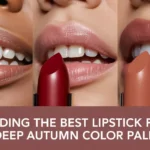 Finding the Best Lipstick for the Deep Autumn Color Palette